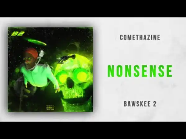 Comethazine - Nonsense